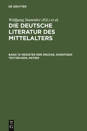 Keil / Stammler / Worstbrock |  Register der Drucke, Sonstigen Textzeugen, Initien | Buch |  Sack Fachmedien