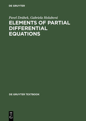 Holubová / Drábek |  Elements of Partial Differential Equations | Buch |  Sack Fachmedien