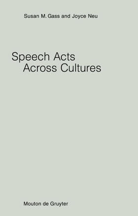 Neu / Gass |  Speech Acts Across Cultures | Buch |  Sack Fachmedien