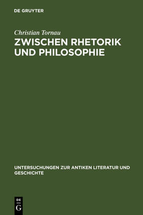 Tornau |  Zwischen Rhetorik und Philosophie | Buch |  Sack Fachmedien