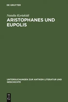 Kyriakidi |  Aristophanes und Eupolis | Buch |  Sack Fachmedien