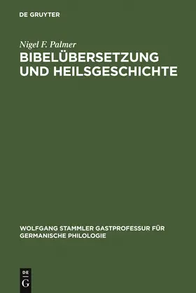 Palmer |  Bibelübersetzung und Heilsgeschichte | Buch |  Sack Fachmedien