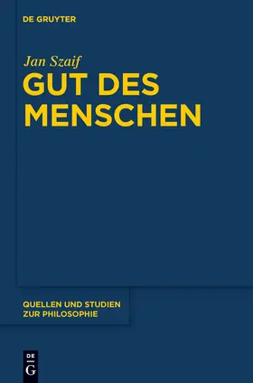 Szaif |  Gut des Menschen | Buch |  Sack Fachmedien