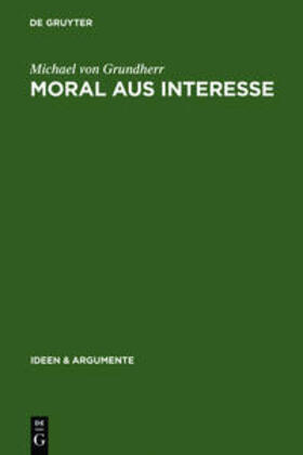 Grundherr |  Moral aus Interesse | Buch |  Sack Fachmedien