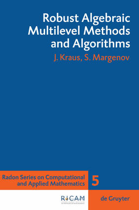 Margenov / Kraus |  Robust Algebraic Multilevel Methods and Algorithms | Buch |  Sack Fachmedien