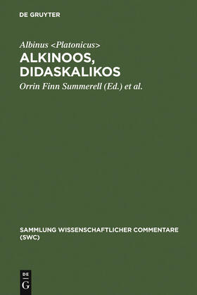 Albinus &lt;Platonicus&gt; / Zimmer / Summerell |  Alkinoos, Didaskalikos | Buch |  Sack Fachmedien