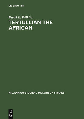 Wilhite |  Tertullian the African | Buch |  Sack Fachmedien