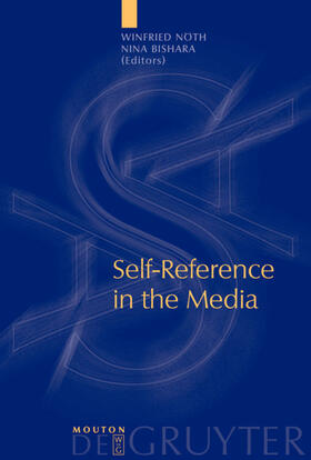 Bishara / Nöth |  Self-Reference in the Media | Buch |  Sack Fachmedien