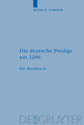 Schiewer |  Die deutsche Predigt um 1200 | Buch |  Sack Fachmedien