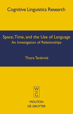 Tenbrink |  Space, Time, and the Use of Language | Buch |  Sack Fachmedien