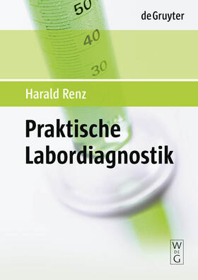 Renz |  Praktische Labordiagnostik | Buch |  Sack Fachmedien