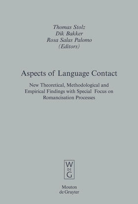 Stolz / Salas Palomo / Bakker |  Aspects of Language Contact | Buch |  Sack Fachmedien