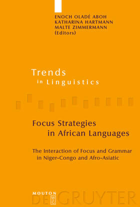 Aboh / Zimmermann / Hartmann |  Focus Strategies in African Languages | Buch |  Sack Fachmedien