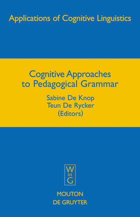 De Rycker / De Knop |  Cognitive Approaches to Pedagogical Grammar | Buch |  Sack Fachmedien