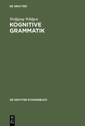 Wildgen |  Kognitive Grammatik | Buch |  Sack Fachmedien