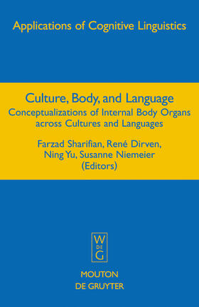 Sharifian / Niemeier / Dirven | Culture, Body, and Language | Buch | 978-3-11-019622-1 | sack.de