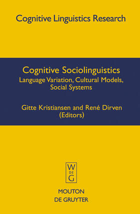 Dirven / Kristiansen |  Cognitive Sociolinguistics | Buch |  Sack Fachmedien