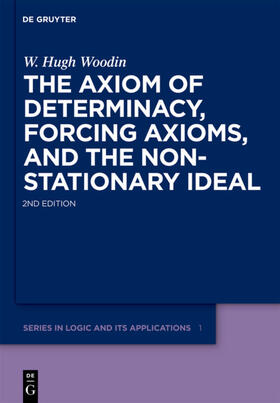 Woodin |  The Axiom of Determinacy, Forcing Axioms, and the Nonstationary Ideal | Buch |  Sack Fachmedien