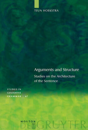 Hoekstra / Sybesma / Barbiers |  Arguments and Structure | eBook | Sack Fachmedien