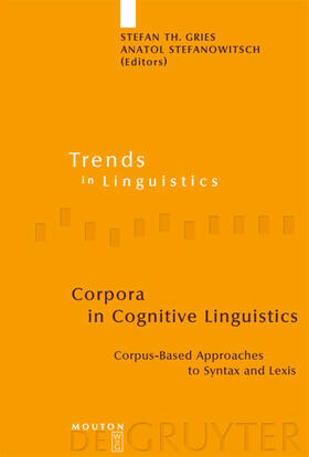 Gries / Stefanowitsch |  Corpora in Cognitive Linguistics | eBook | Sack Fachmedien