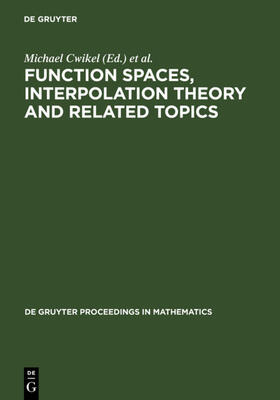 Cwikel / Englis / Kufner |  Function Spaces, Interpolation Theory and Related Topics | eBook | Sack Fachmedien