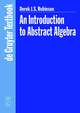Robinson |  An Introduction to Abstract Algebra | eBook | Sack Fachmedien