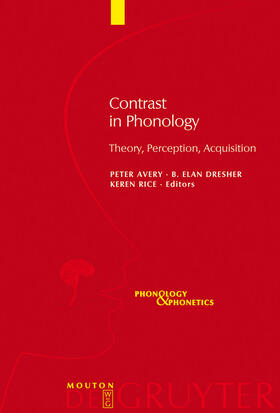 Avery / Rice / Dresher |  Contrast in Phonology | Buch |  Sack Fachmedien