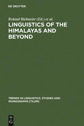 Haller / Bielmeier |  Linguistics of the Himalayas and Beyond | Buch |  Sack Fachmedien