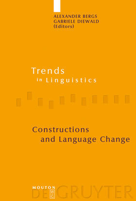 Diewald / Bergs |  Constructions and Language Change | Buch |  Sack Fachmedien