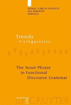 Rijkhoff / García Velasco |  The Noun Phrase in Functional Discourse Grammar | Buch |  Sack Fachmedien
