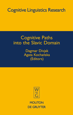 Divjak / Kochanska |  Cognitive Paths into the Slavic Domain | eBook | Sack Fachmedien