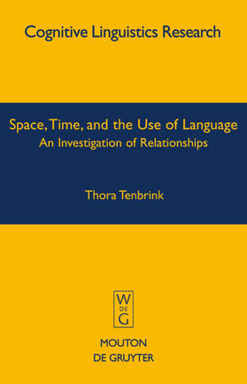 Tenbrink |  Space, Time, and the Use of Language | eBook | Sack Fachmedien