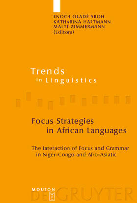 Aboh / Hartmann / Zimmermann |  Focus Strategies in African Languages | eBook | Sack Fachmedien