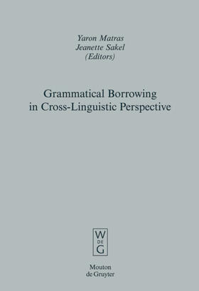 Matras / Sakel |  Grammatical Borrowing in Cross-Linguistic Perspective | eBook | Sack Fachmedien