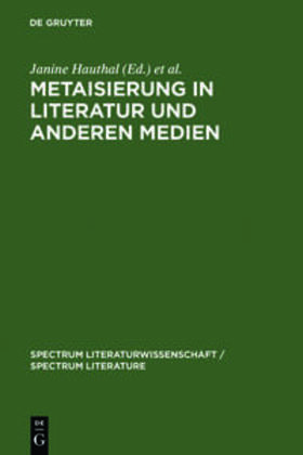 Hauthal / Peters / Nadj |  Metaisierung in Literatur und anderen Medien | Buch |  Sack Fachmedien