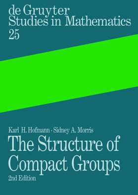 Hofmann / Morris |  The Structure of Compact Groups | eBook | Sack Fachmedien