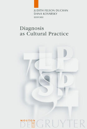 Felson Duchan / Duchan / Kovarsky |  Diagnosis as Cultural Practice | eBook | Sack Fachmedien