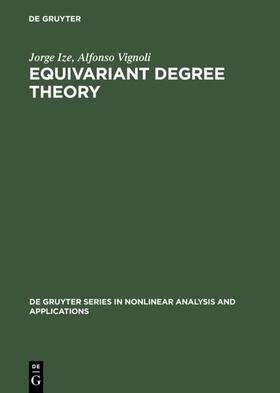 Ize / Vignoli |  Equivariant Degree Theory | eBook | Sack Fachmedien