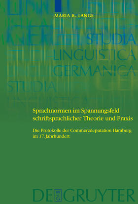 Lange |  Sprachnormen im Spannungsfeld schriftsprachlicher Theorie und Praxis | Buch |  Sack Fachmedien
