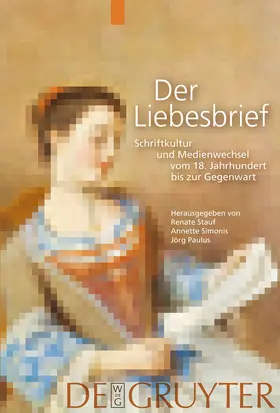 Stauf / Paulus / Simonis |  Der Liebesbrief | Buch |  Sack Fachmedien