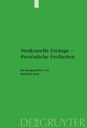 Fenz |  Strukturelle Zwänge ¿ Persönliche Freiheiten | Buch |  Sack Fachmedien