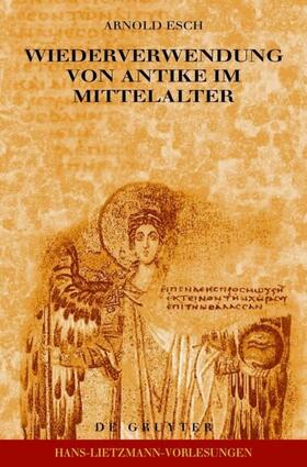 Esch |  Wiederverwendung von Antike im Mittelalter | eBook | Sack Fachmedien