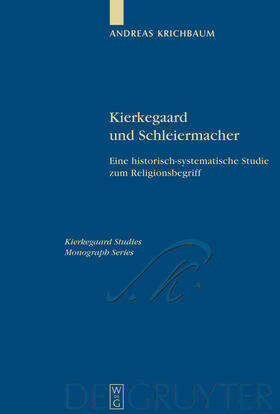 Krichbaum |  Kierkegaard und Schleiermacher | Buch |  Sack Fachmedien