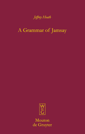 Heath |  A Grammar of Jamsay | Buch |  Sack Fachmedien