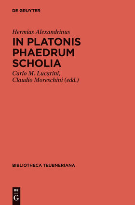 Lucarini / Moreschini |  In Platonis Phaedrum Commentarii | Buch |  Sack Fachmedien