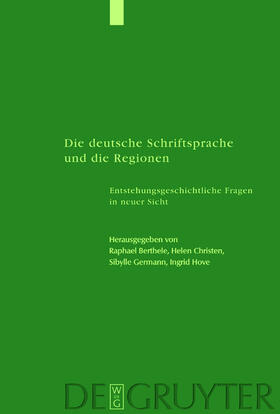 Berthele / Christen / Germann |  Die deutsche Schriftsprache und die Regionen | eBook | Sack Fachmedien