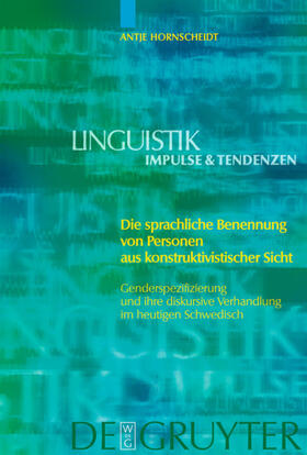 Hornscheidt |  Die sprachliche Benennung von Personen aus konstruktivistischer Sicht | eBook | Sack Fachmedien