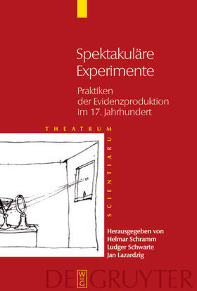 Schramm / Schwarte / Lazardzig |  Spektakuläre Experimente | eBook | Sack Fachmedien