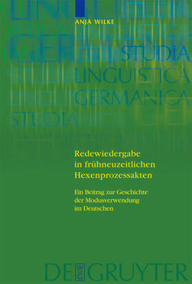 Wilke |  Redewiedergabe in frühneuzeitlichen Hexenprozessakten | eBook | Sack Fachmedien