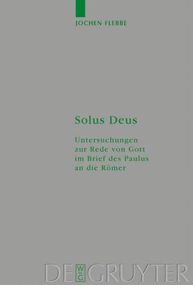 Flebbe |  Solus Deus | Buch |  Sack Fachmedien